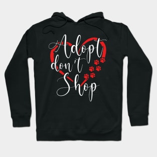 Adopt Don’t Shop | Animal Advocate Hoodie